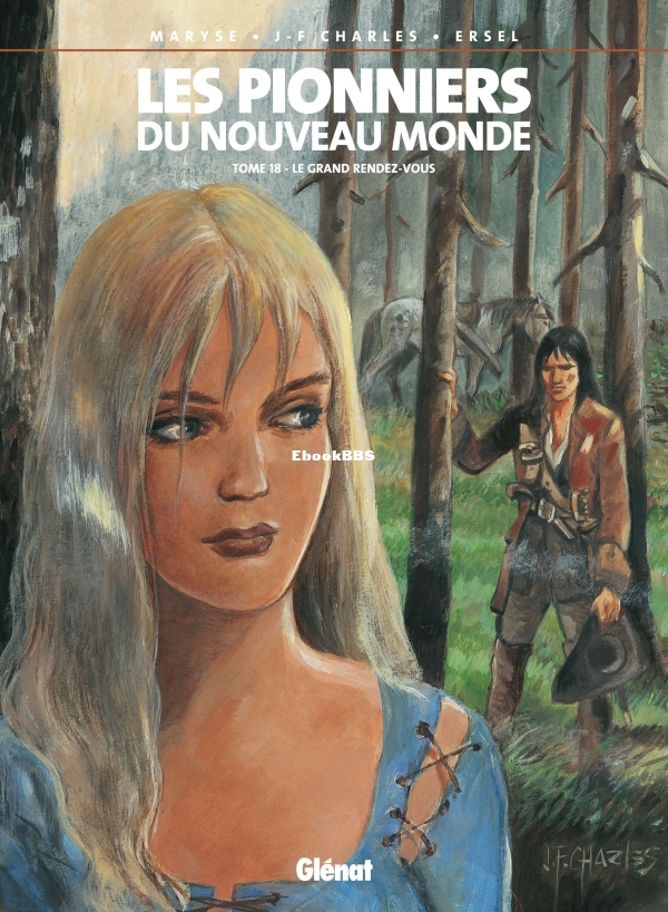 Les.Pionniers.du.Nouveau.Monde.T18.Le.grand.rendez-vous.2011-01.jpg