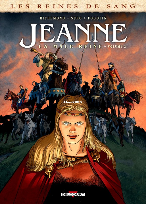 Les_Reines_de_Sang_-_Jeanne_-_02_-_Jeanne_la_mvle_reine_2_-_U3840 - 1.png