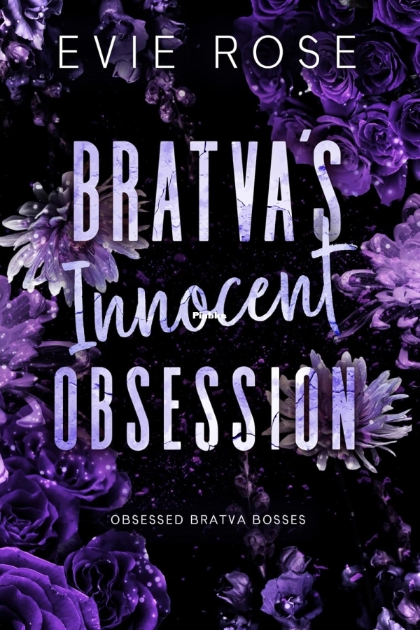 Bratvas_Innocent_Obsession_-_Evie_Rose.jpg