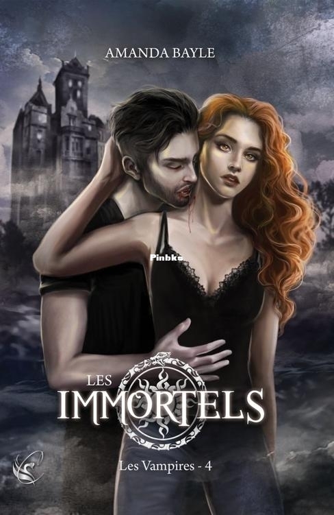 Immortels 04 - Les Vampires, Les - Bayle, Amanda.epub · version 1.jpg