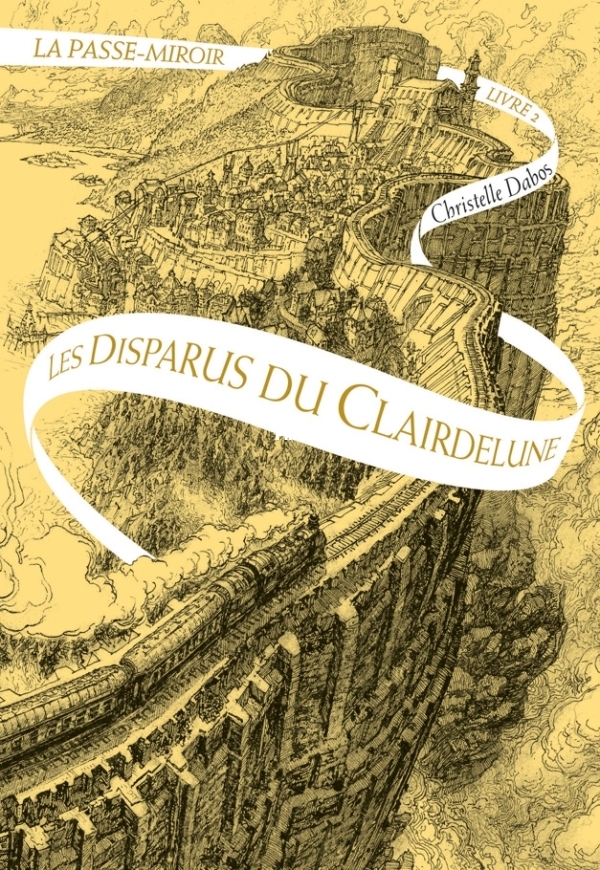 La passe-miroir T2 Les Disparus du Clairde - Christelle Dabos.jpg