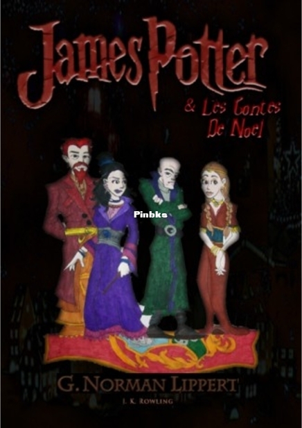 Le fils d Harry Potter 3 James Potter et les trois contes de Noel - G. Norman Lippert.jpg