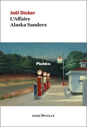 Laffaire Alaska Sanders (Joel Dicker) (Z-Library).jpg