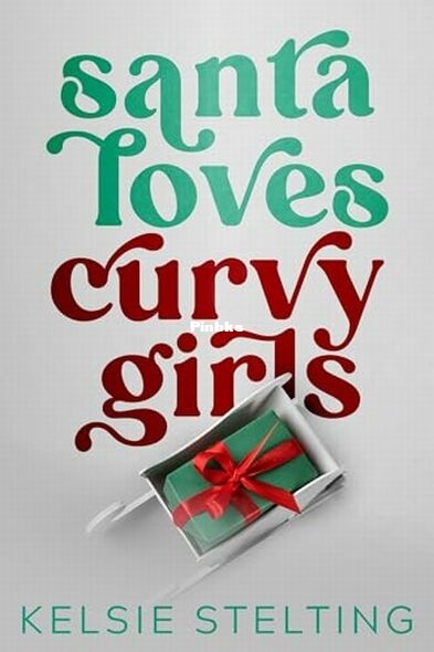 Santa Loves Curvy Girls.jpg
