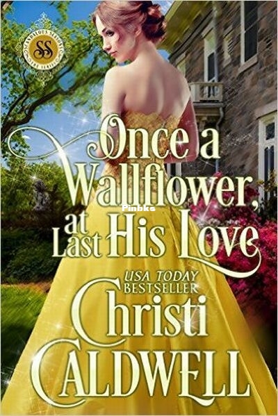 Once a Wallflower, At Last His Love.jpg