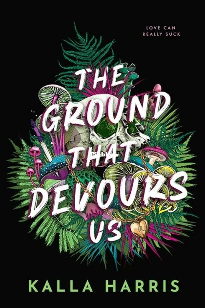 The Ground That Devours Us.jpg
