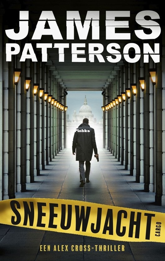 Sneeuwjacht - Alex Cross 31 - James Patterson - Dutch