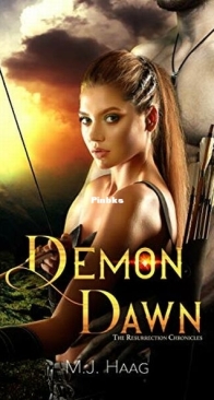 Demon Dawn - Resurrection Chronicles 7 - M.J. Haag - English