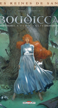 Les Reines de Sang - Boudicca, la Furie Celte 01 - Delcourt 2023 - French