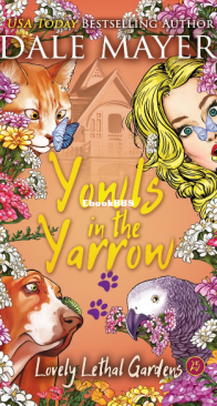 Yowls in the yarrow - Lovely Lethal Gardens 25 - Dale Mayer - Dutch