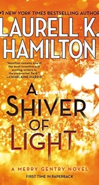 A Shiver of Light   - [Merry Gentry 09] - Laurell K Hamilton  2014 English