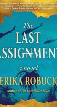 The Last Assignment - Erika Robuck - English