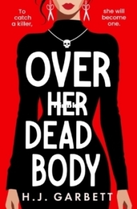 Over Her Dead Body - H.J. Garbett - English