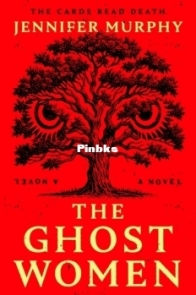 The Ghost Women - Jennifer Murphy - English
