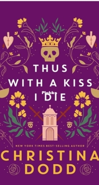 Thus with a Kiss I Die - Daughter of Montague 2 - Christina Dodd - English