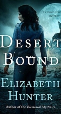 Desert Bound - Cambio Springs Mystery 2 - Elizabeth Hunter - English