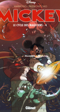 Mickey - Le Cycle Des Magiciens 04 - Glénat 2011 - French