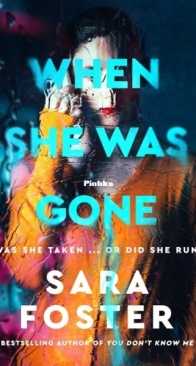 When She Was Gone - Sara Foster - English