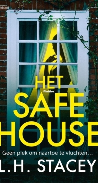 Het Safehouse - L.H. Stacey - Dutch