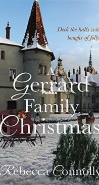 A Gerrard Family Christmas - Arrangements 8 - Rebecca Connolly - English