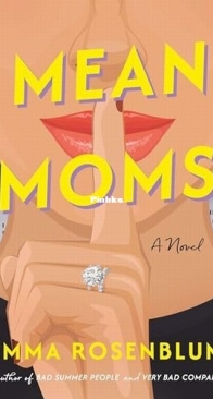 Mean Moms - Emma Rosenblum - English