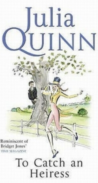 To Catch an Heiress - Agents of the Crown 1 - Julia Quinn - English