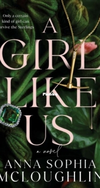 A Girl Like Us - Anna Sophia McLoughlin - English
