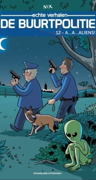 A...A...Aliens! - De Buurtpolitie 12 - Nix - Standaard Uitgeverij - Dutch