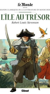 Les Grands Classiques de la Littérature en Bande Dessinée 02 - L'île au trésor - Glénat 2016 - French