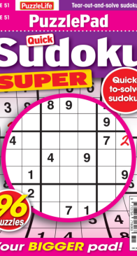 PuzzleLife PuzzlePad Quick Sudoku Super - Issue 51 - 06.2025 - English