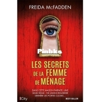 Les Secrets De La Femme De Ménage - Freida McFadden - French