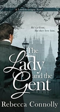 The Lady and the Gent - London League 1 - Rebecca Connolly - English