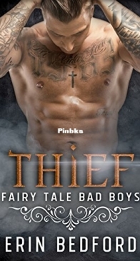 Thief - Fairy Tale Bad Boys 03 -Erin Bedford - English