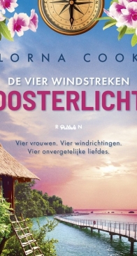 Oosterlicht - Vier Windstreken 1 - Lorna Cook - Dutch