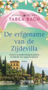 De Erfgename Van De Zijdevilla - De Zijdevilla 3 - Tabea Bach - Dutch
