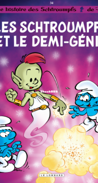 Les Schtroumpfs 34 - Les Schtroumpfs et le Demi-Génie - Le Lombard - French