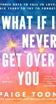 What If I Never Get Over You - Paige Toon - English