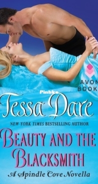 Beauty and the Blacksmith - Spindle Cove #3.5 - Tessa Dare - English