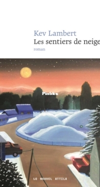 Les Sentiers De Neige - Kev Lambert - French