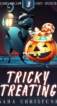Tricky Treating - Twilight Hollow Witchy 03 -  Sara Christene - English