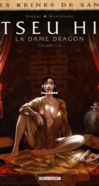 Les Reines de Sang - Tseu Hi, la Dame Dragon 01 - Delcourt 2015 - French