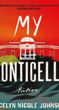 My Monticello - Jocelyn Nicole Johnson - English