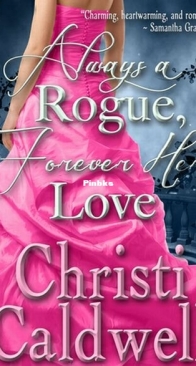 Always a Rogue, Forever Her Love - Scandalous Seasons 4 - Christi Caldwell - English