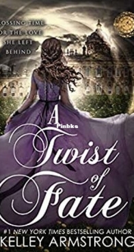 A Twist of Fate - A Stitch in Time 2 - Kelley Armstrong - English