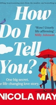 How Do I Tell You ? - Nicola May - English