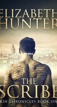 The Scribe - Irin Chronicles 1 - Elizabeth Hunter - English