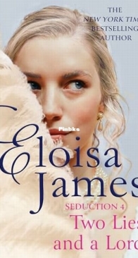 Two Lies and a Lord - The Seduction 4 - Eloisa James - English