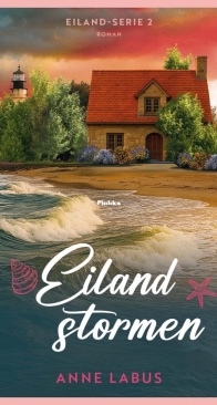 Eilandstormen - De Eilandserie 2 - Anne Labus - Dutch