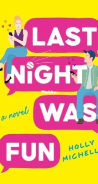 Last Night Was Fun - Holly Michelle - English