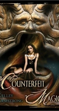 Counterfeit Magic - Otherworld Stories 10.4 - Kelley Armstrong - English